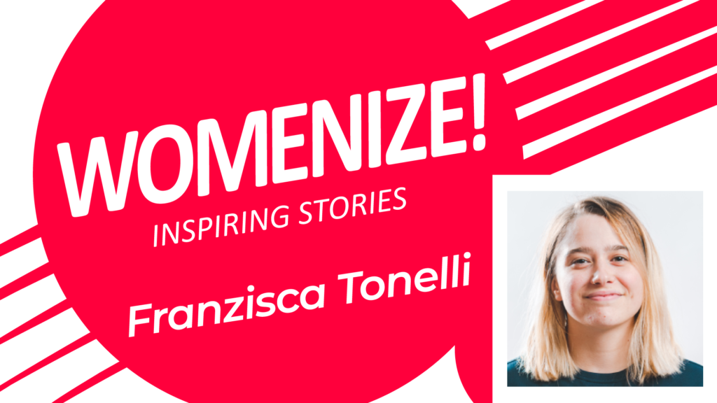 Franzisca Tonelli – Womenize! – Inspiring Stories