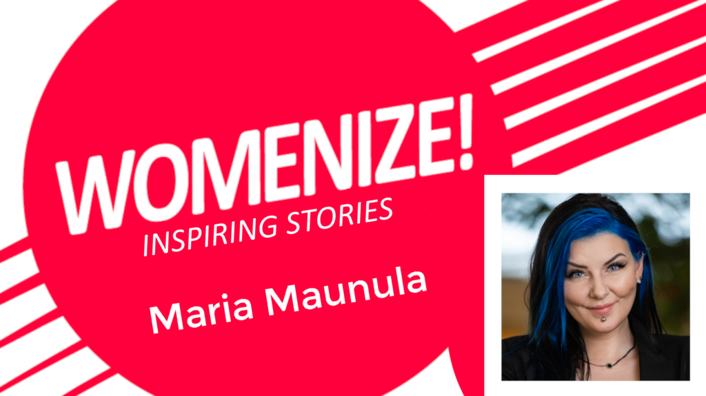 Maria Maunula – Womenize! – Inspiring Stories