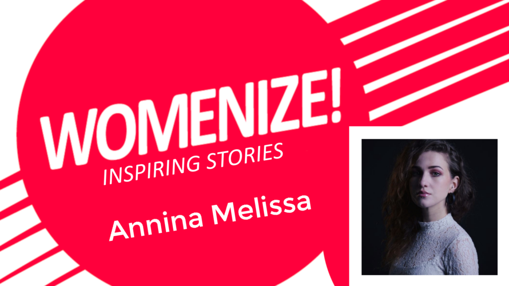 Annina Melissa – Womenize! – Inspiring Stories