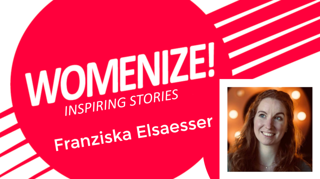 Franzsika Elsaesser – Womenize! – Inspiring Stories