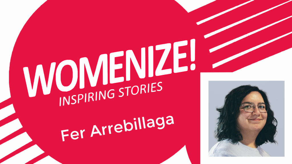 Fer Arrebillaga – Womenize! – Inspiring Stories
