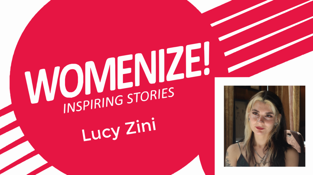 Lucy Zini – Womenize! – Inspiring Stories