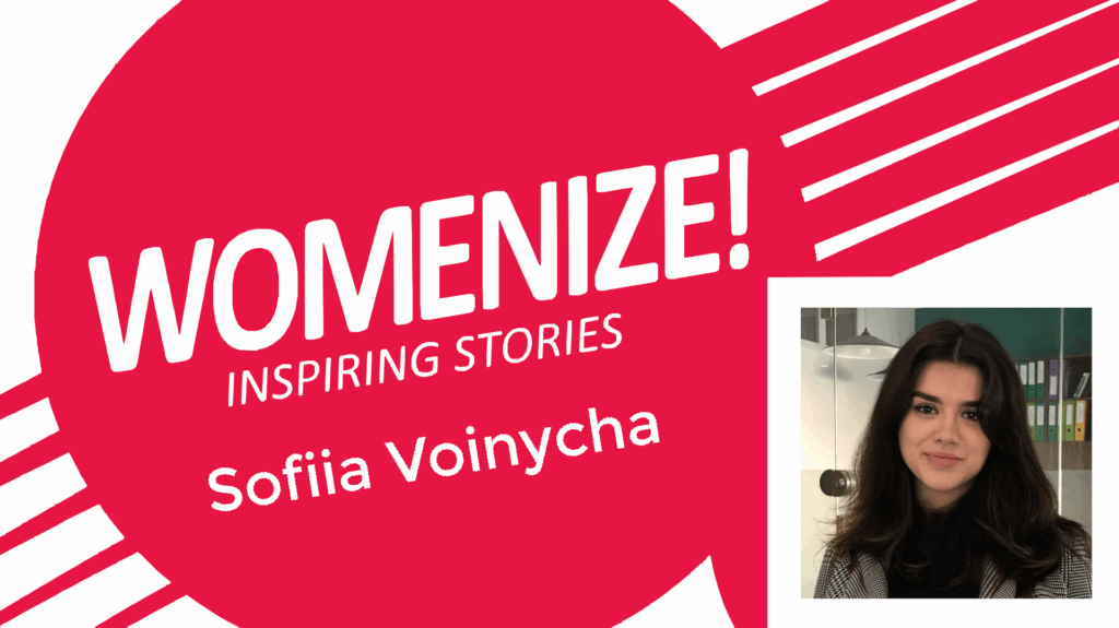 Sofiia Voinycha – Womenize! – Inspiring Stories
