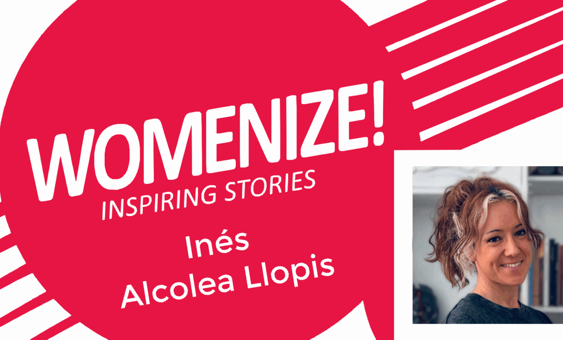 Promotional Womenize! Inspiring Stories graphic featuring Estelle Bailly. Bold red and white diagonal design with the “WOMENIZE! Inspiring Stories” logo and the name “Inés Alcolea Llopis” On the right side, there is a portrait of Inés smiling.
