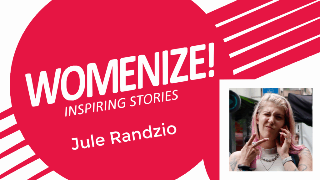 Jule Randzio – Womenize! – Inspiring Stories