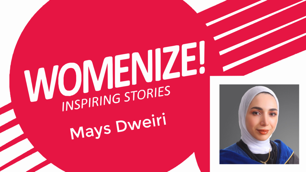 Mays Dweiri – Womenize! – Inspiring Stories
