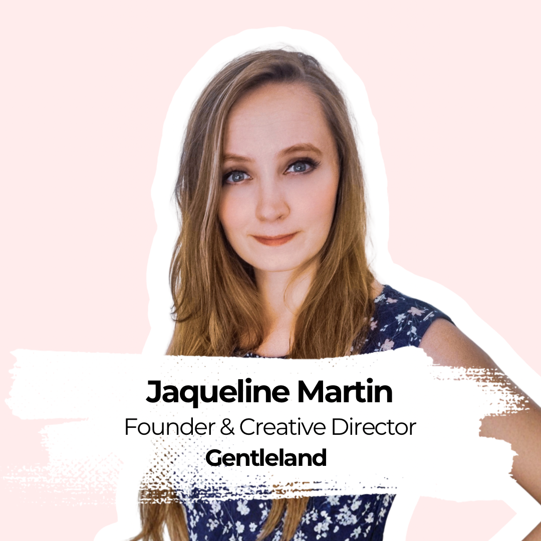 Speaker picture of Jaqueline Martin, Founder and Creative Director at Gentleland