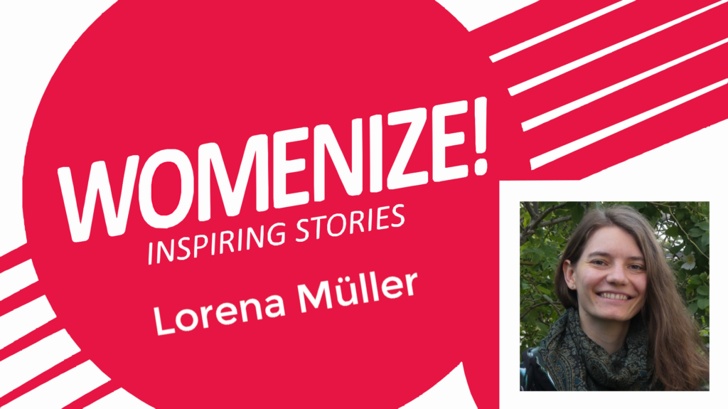 Lorena Müller – Womenize! – Inspiring Stories