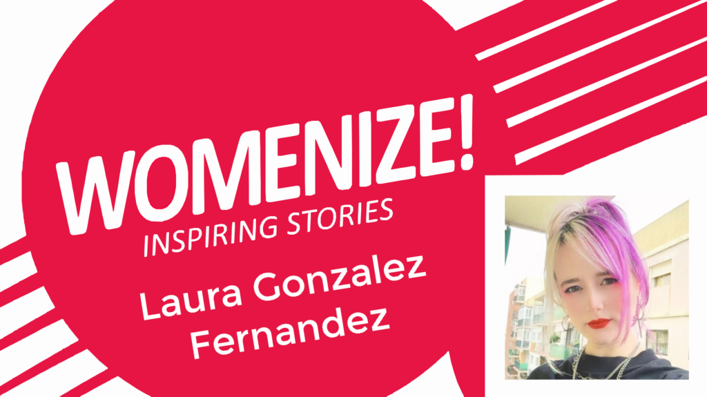 Laura Gonzalez Fernandez  – Womenize! – Inspiring Stories