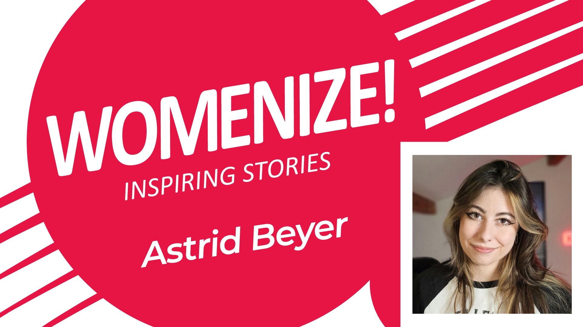 Womenize! Inspiring Stories header image with a picture of Astrid Beyer