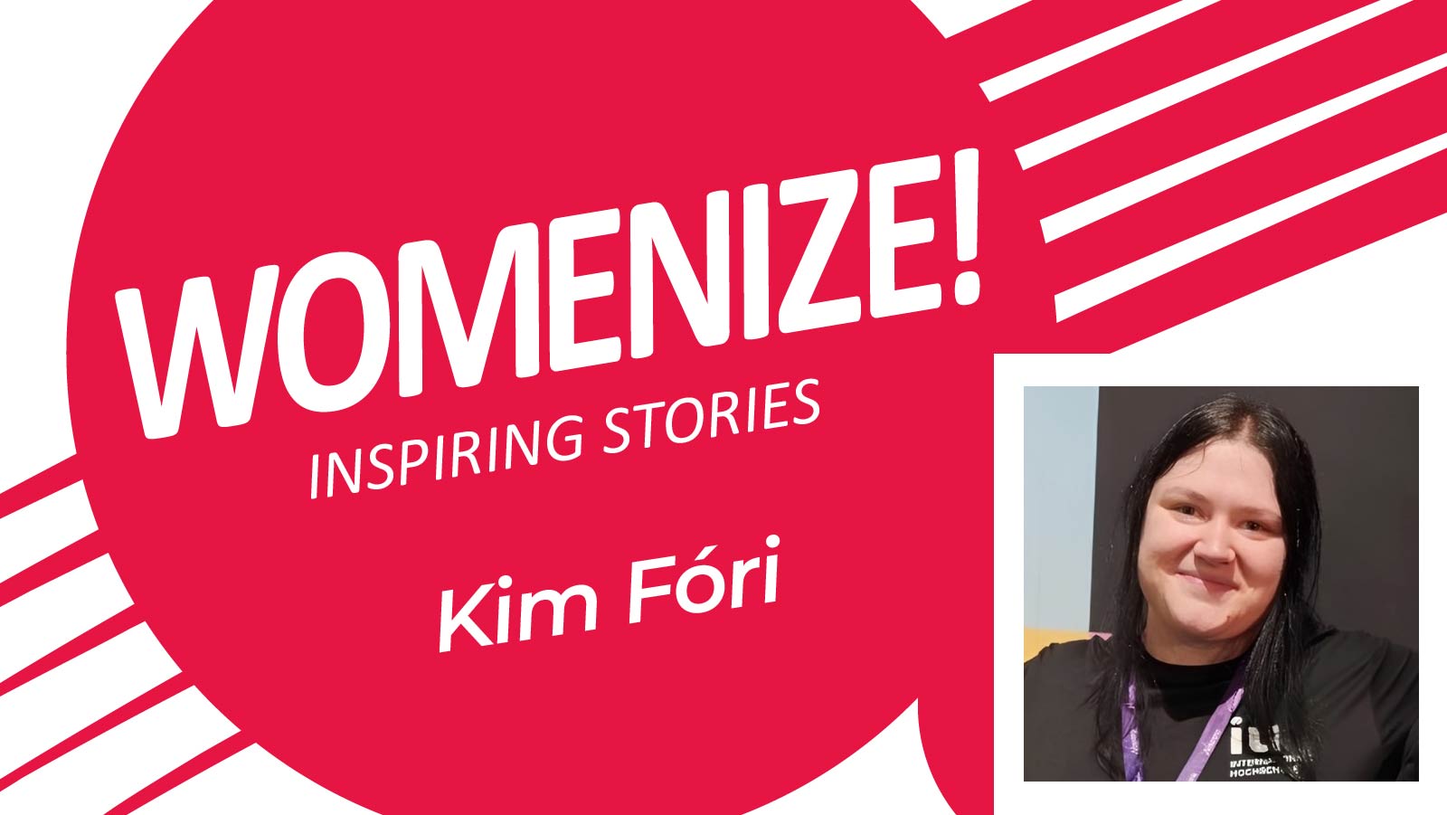 Womenize! Inspiring Stories header image with a picture of Kin Fóri